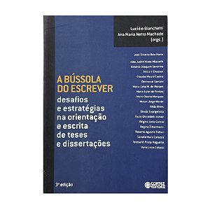 A Bússula Do Escrever - Lucídio Bianchetti/Ana Maria Netto Machado (orgs.)