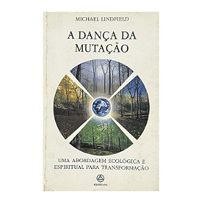 A Dança Da Mutação - Michael Lindfield