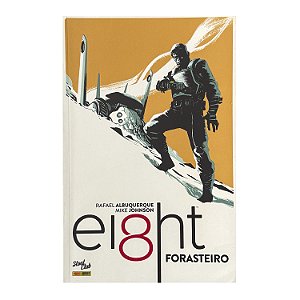 Eight: Forasteiro - Rafael Albuquerque/Mike Johnson