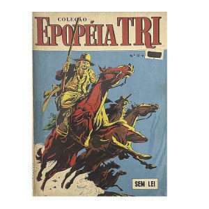 Epopéia Tri: Sem Lei Nº 32