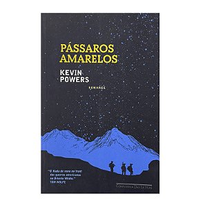 Pássaros Amarelos - Kevin Powers