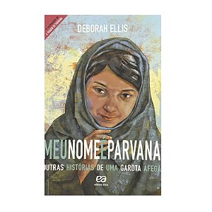 Meu Nome É Parvana - Deborah Ellis
