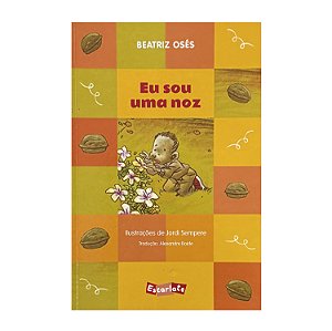 Eu Sou Uma Noz - Beatriz Osés