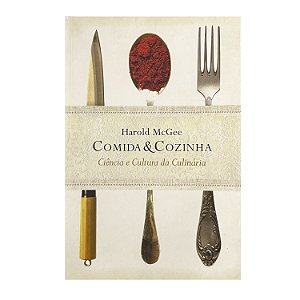 Comida & Cozinha - Harold McGee