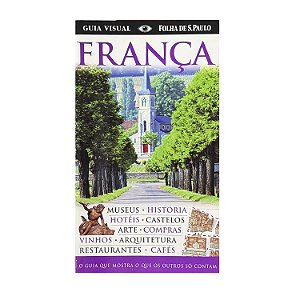 Guia Visual Folha de São Paulo: França