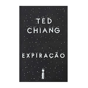 Expiração - Ted Chiang