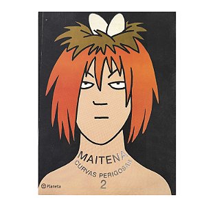 Curvas Perigosas 2 - Maitena