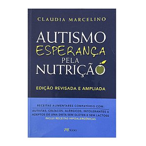 Autismo Esperança Pela Nutrição - Claudia Marcelino