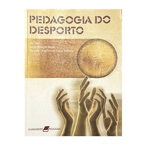 Pedagogia Do Desporto - Go Tani/Jorge Olímpio Bento/Ricardo Demétrio De Souza Petersen