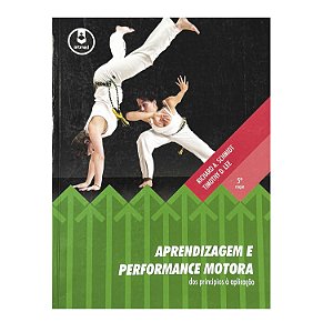 Aprendizagem E Performance Motora - Richard A. Schmidt/Timothy D. Lee