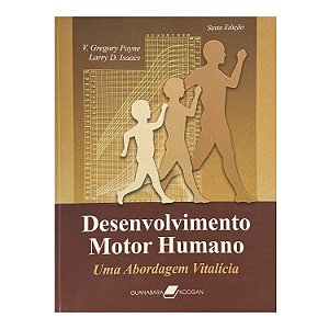Desenvolvimento Motor Humano - V. Gregory Payne/Larry D. Isaacs