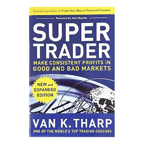 Super Trader - Van K. Tharp