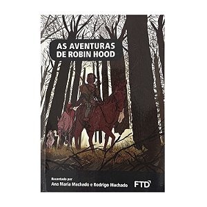 As Aventuras De Robin Hood - Ana Maria Machado/Rodrigo Machado