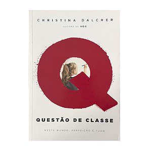 Questão De Classe - Christina Dalcher