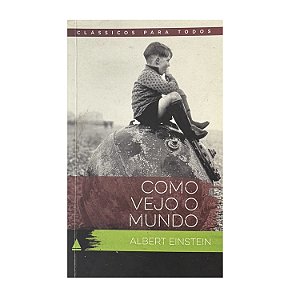 Como Vejo O Mundo - Albert Einstein