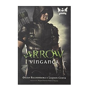 Arrow - Oscar Balderrama/Lauren Certo