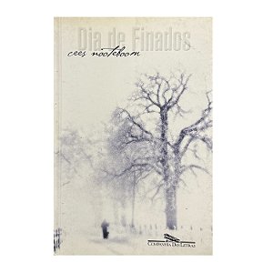 Dia De Finados - Cees Nooteboom