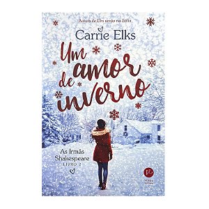 Um Amor De Inverno - Carrie Elks