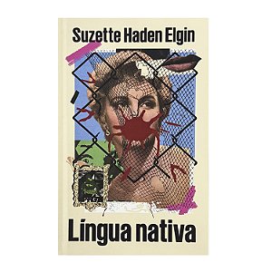 Língua Nativa - Suzette Haden Elgin