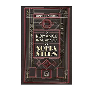 O Romance Inacabado De Sofia Stern - Ronaldo Wrobel