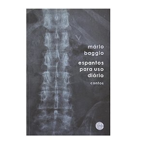 Espantos Para Uso Diário - Mário Baggio