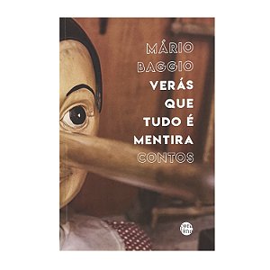 Verás Que Tudo É Mentira - Mário Baggio