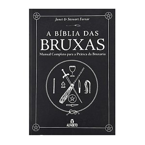 A Bíblia Das Bruxas - Janet Farrar/Stewart Farrar
