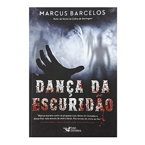 Dança Da Escuridão - Marcus Barcelos