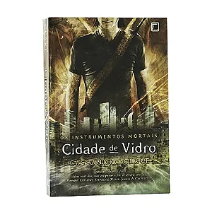 Cidade de Vidro - Livro 3 - Cassandra Clare