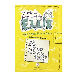 Diário De Aventuras Da Ellie: Uma Viagem Fora De Série - Ruth McNally Barshaw