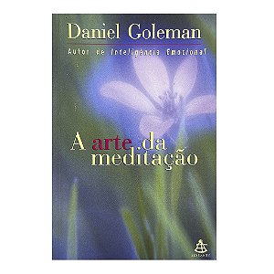 A Arte Da Meditação - Daniel Goleman