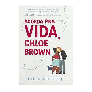Acorda Pra Vida, Chloe Brown - Talia Hibbert