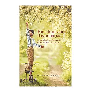 Fora Do Alcance Das Crianças - Drummond Lacerda