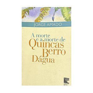 A Morte E A Morte De Quincas Berro Dágua - Jorge Amado