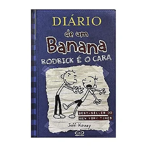 Diário De Um Banana: Rodrick É O Cara - Livro 2 - Jeff Kinney