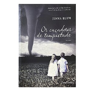 Os Caçadores De Tempestade - Jenna Blum
