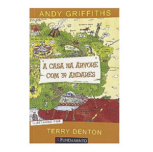 A Casa Na Árvore Com 39 Andares - Andy Griffiths