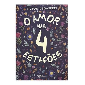 O Amor Nas 4 Estações - Victor Degasperi