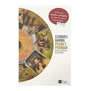 Pecar E Perdoar - Leandro Karnal