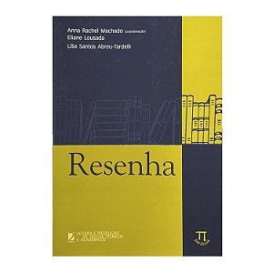 Resenha - Anna Rachel Machado/Eliane Lousada/Lília Santos Abreu-Tardelli