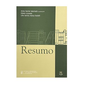 Resumo - Anna Rachel Machado/Eliane Lousada/Lília Santos Abreu-Tardelli