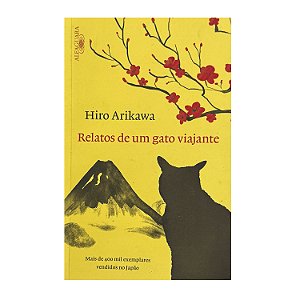 Relatos De Um Gato Viajante - Hiro Arikawa