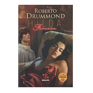 Hilda Furacão - Roberto Drummond