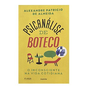 Psicanálise De Boteco - Alexandre Patricio De Almeida