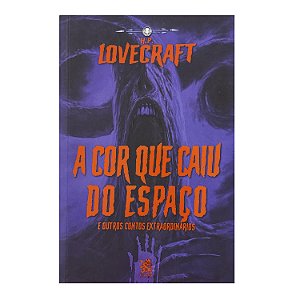 A Cor Que Caiu Do Espaço - H. P. Lovecraft
