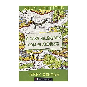 A Casa Na Árvore Com 65 Andares - Andy Griffiths/Terry Denton
