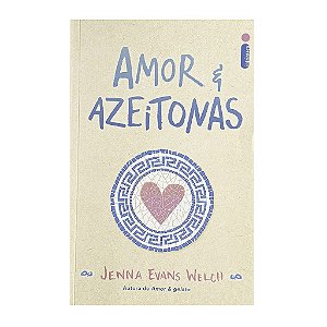 Amor & Azeitonas - Jenna Evans Welch