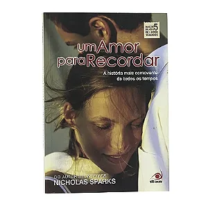 Um Amor Para Recordar - Nicholas Sparks