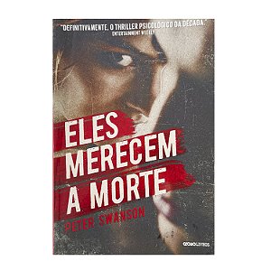 Eles Merecem A Morte - Peter Swanson