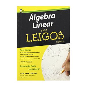 Álgebra Linear Para Leigos - Mary Jane Sterling